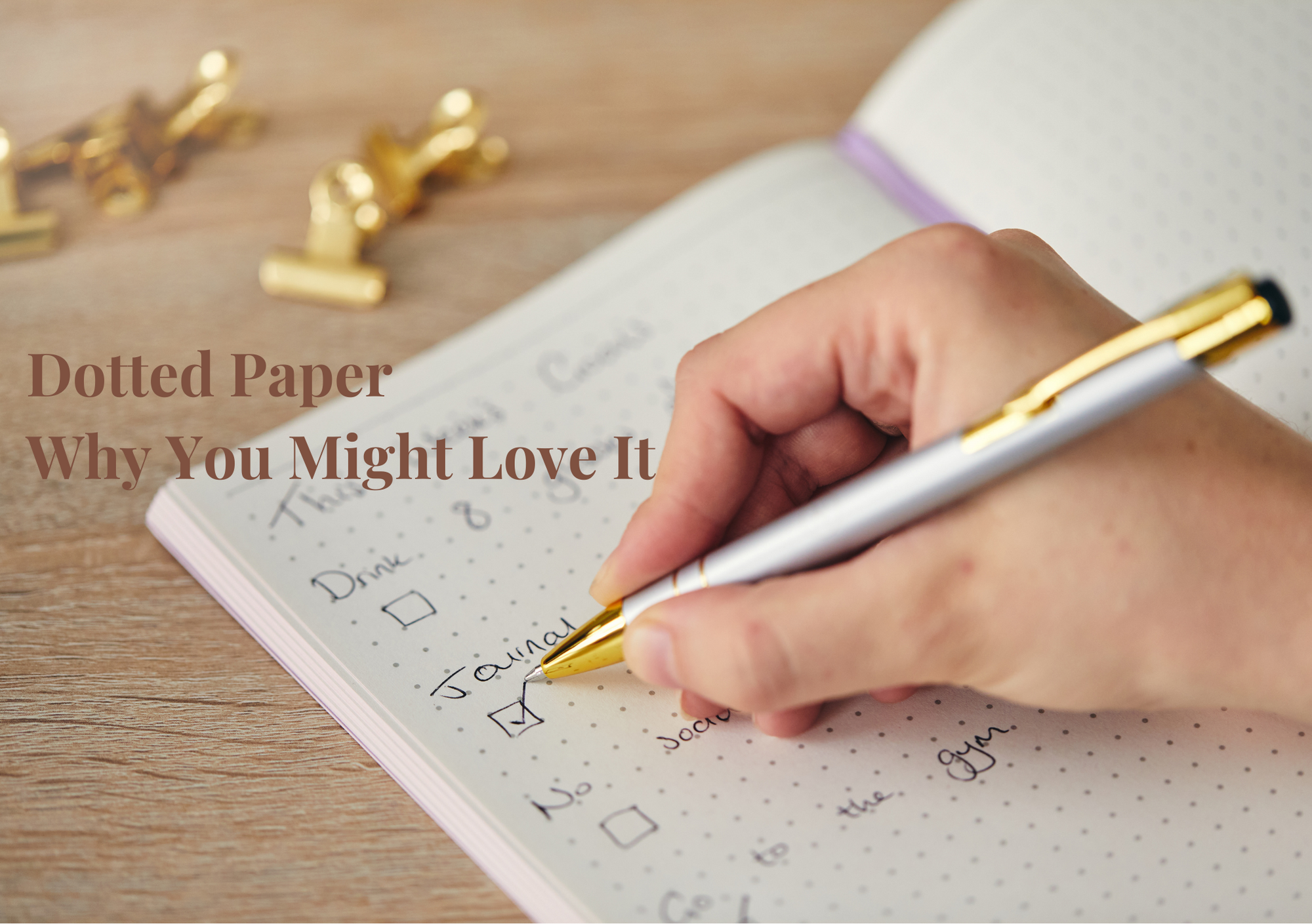 Why Dotted Paper Might Just Be For You